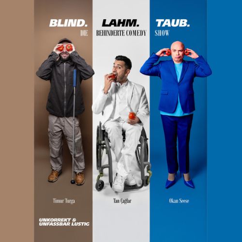 Bild für die Veranstaltung Blind, Lahm, Taub – die behinderte Comedyshow