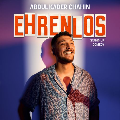 Bild für die Veranstaltung Abdul Kader Chahin: Ehrenlos