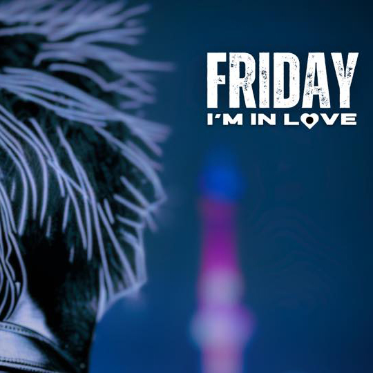 Bild für die Veranstaltung Friday I’m in Love