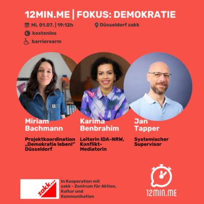 Bild für die Veranstaltung 12MIN.ME | Düsseldorf | DEMOKRATIE